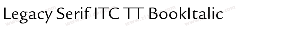 Legacy Serif ITC TT BookItalic字体转换